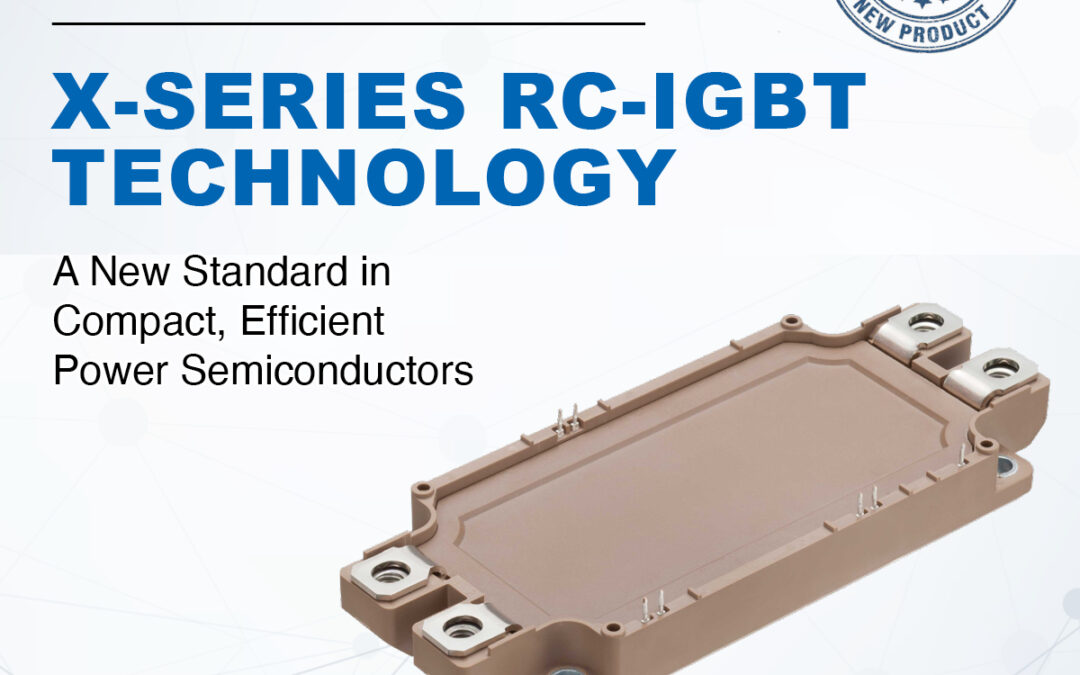 X-Series RC-IGBT Power Module